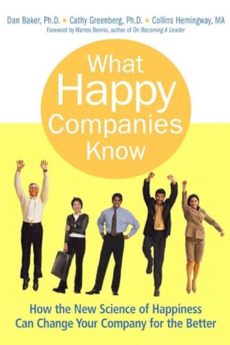 cover image What Happy Companies Know: How the New Science of Happiness Can Change Your Company for the Better