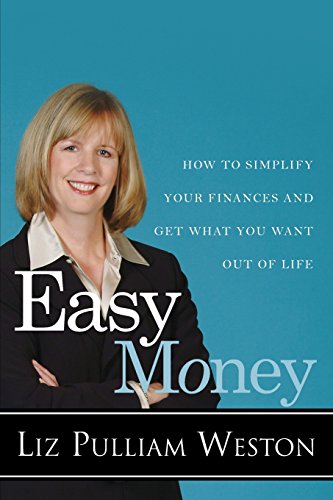 cover image Easy Money: How to Simplify Your Finances and Get What You Want Out of Life