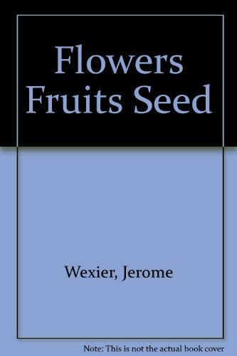 cover image Flowers, Fruits, Seeds