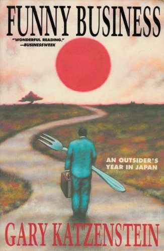 cover image Funny Business: An Outsider's Year in Japan