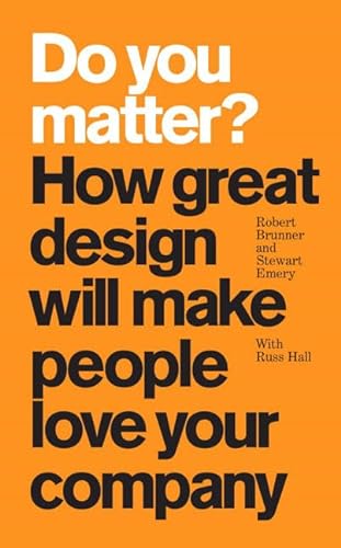 cover image Do You Matter? How Great Design Will Make People Love Your Company