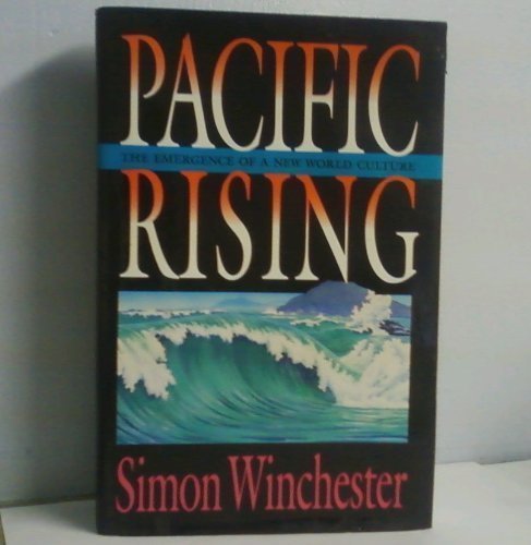 cover image Pacific Rising: The Emergence of a New World Culture