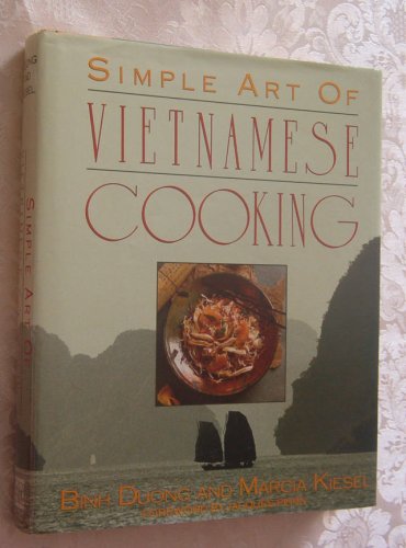 cover image The Simple Art of Vietnamese Cooking