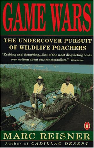 cover image Game Wars: The Undercover Pursuit of Wildlife Poachers