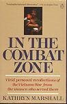 cover image In the Combat Zone: 2vivid Personal Recollections of the Vietnam War from the Women Who Served There