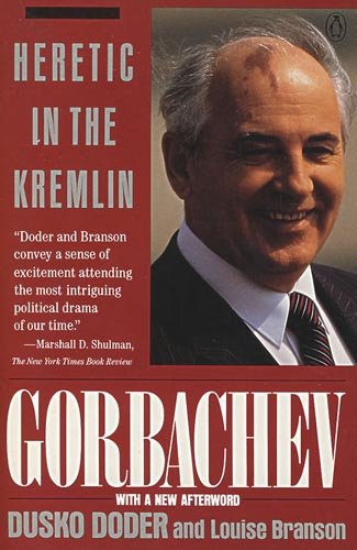 cover image Gorbachev: 2heretic in the Kremlin