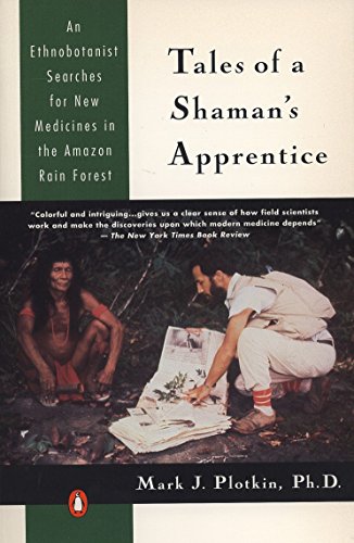 cover image Tales of a Shaman's Apprentice: An Ethnobotanist Searches for New Medicines in the Rain Forest