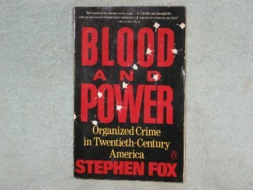 cover image Blood and Power: Organized Crime in 20th-Century America