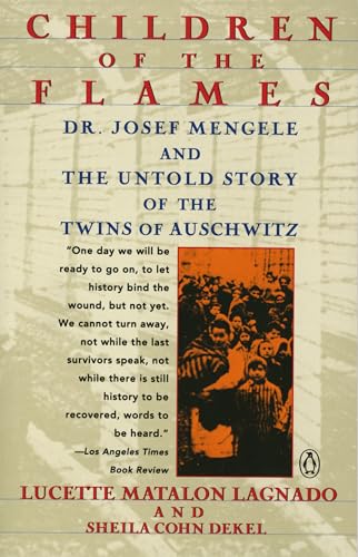 cover image Children of the Flames: Dr. Josef Mengele and the Untold Story of the Twins of Auschwitz