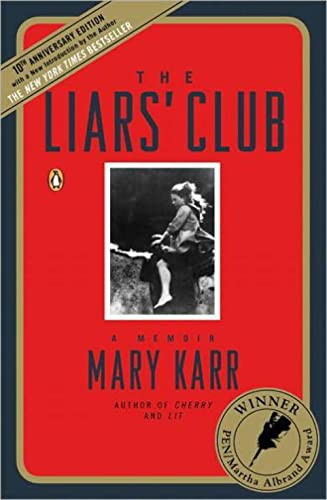 cover image The Liar's Club: A Memoir