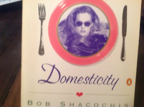 cover image Domesticity: A Gastronomic Interpretation of Love