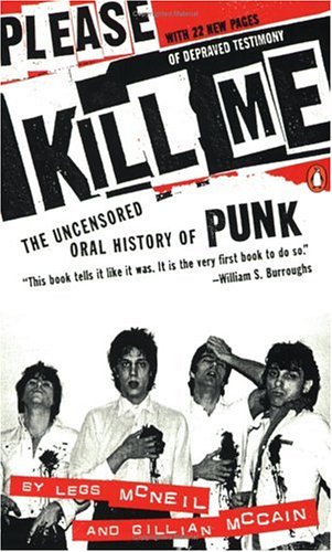 cover image Please Kill Me: The Uncensored Oral History of Punk