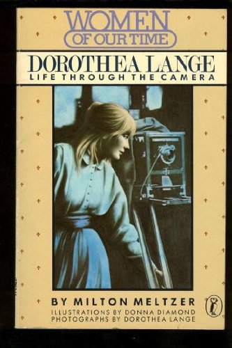 cover image Dorothea Lange: Life Through the Camera