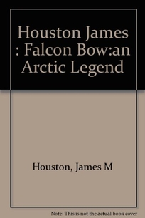 The Falcon Bow: An Arctic Legend