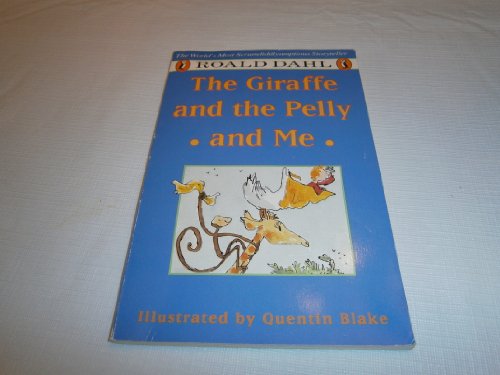 cover image The Giraffe and the Pelly and Me