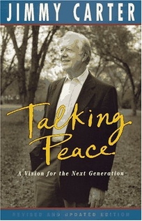 Talking Peace: A Vision for the Next Generation: Revised Edition