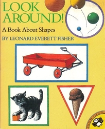 Look Around!: A Book about Shapes