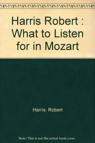 cover image What to Listen for in Mozart