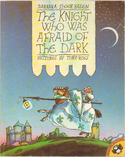 cover image The Knight Who Was Afraid of the Dark