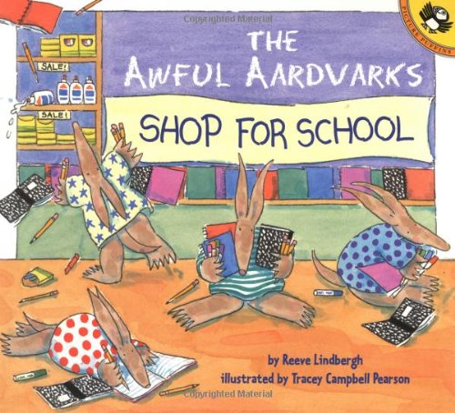 cover image THE AWFUL AARDVARKS SHOP FOR SCHOOL