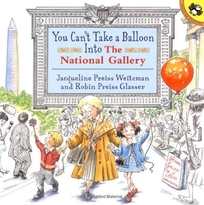 You Can't Take a Balloon Into the National Gallery