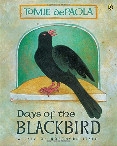 cover image DAYS OF THE BLACKBIRD: A Tale of Northern Italy