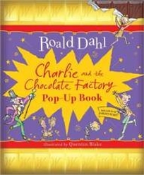 Charlie and the Chocolate Factory Pop-Up Book