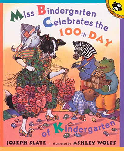 cover image MISS BINDERGARTEN CELEBRATES THE 100TH DAY OF KINDERGARTEN
