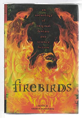 cover image FIREBIRDS: An Anthology of Original Fantasy and Science Fiction