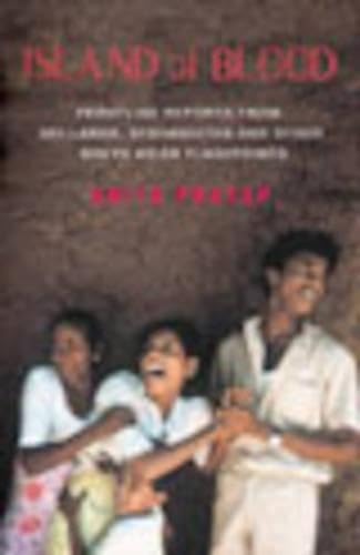 cover image ISLAND OF BLOOD: Frontline Reports from Sri Lanka, Afghanistan and Other South Asian Flashpoints