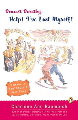 cover image DEAREST DOROTHY, HELP! I'VE LOST MYSELF!