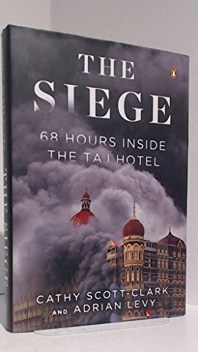 cover image The Siege: 68 Hours Inside the Taj Hotel 