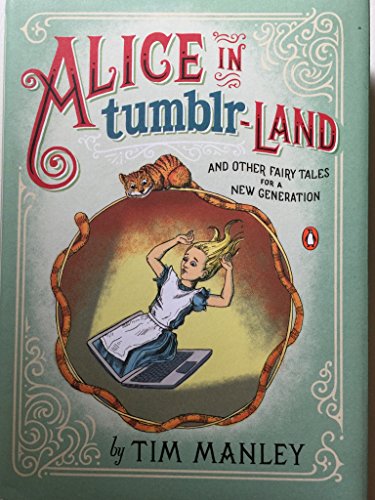 cover image Alice in Tumblr-Land and Other Fairy Tales for a New Generation