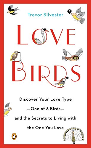 cover image Lovebirds: Discover Your Love Type—One of 8 Birds—and Secrets to Living with the One You Love