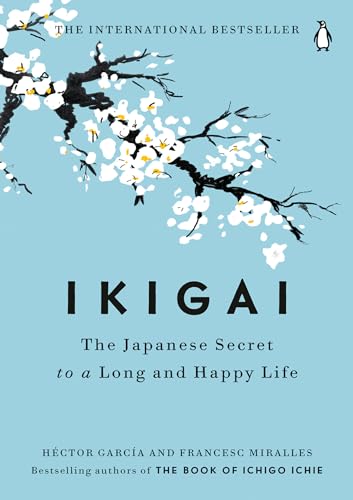 cover image Ikigai: The Japanese Secret to a Long and Happy Life 