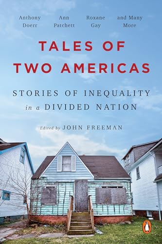 cover image Tales of Two Americas: Stories of Inequality in a Divided Nation 