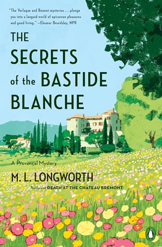 cover image The Secrets of the Bastide Blanche: A Provençal Mystery