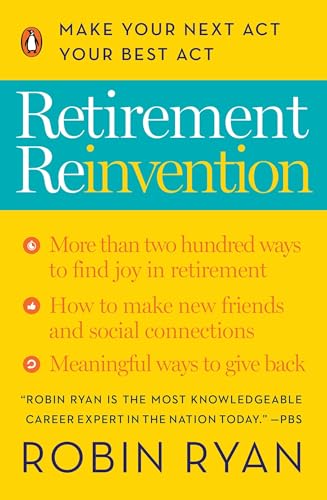 cover image Retirement Reinvention: Make Your Next Act Your Best Act 
