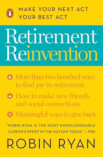 cover image Retirement Reinvention: Make Your Next Act Your Best Act 