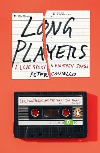 cover image Long Players: A Love Story in Eighteen Songs