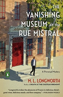 The Vanishing Museum on the Rue Mistral: A Provençal Mystery