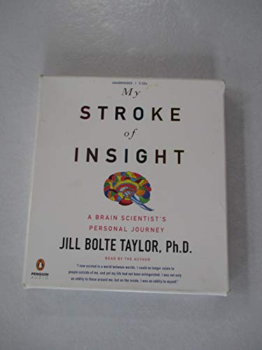 cover image My Stroke of Insight: A Brain Scientist's Personal Journey