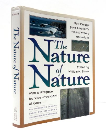 cover image The Nature of Nature: New Essays from America's Finest Writers on Nature