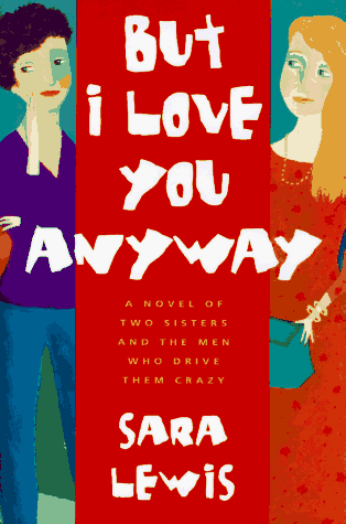 cover image But I Love You Anyway