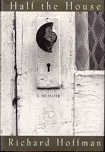 cover image Half the House: A Memoir