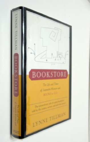 cover image Bookstore: The Life and Times of Jeannette Watson and Books & Co.
