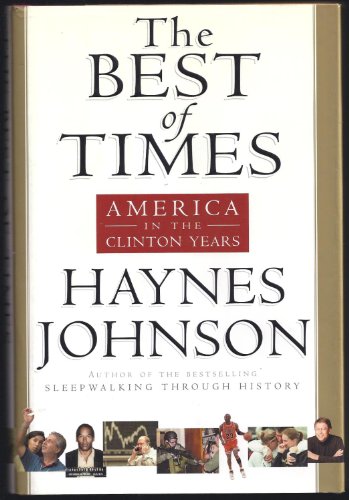 cover image THE BEST OF TIMES: America in the Clinton Years