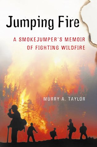 cover image Jumping Fire: A Smokejumper's Memoir of Fighting Wildfire in the West
