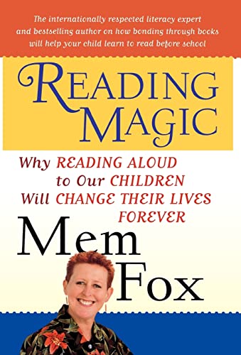 cover image Reading Magic: Why Reading Aloud to Our Children Will Change Their Lives Forever