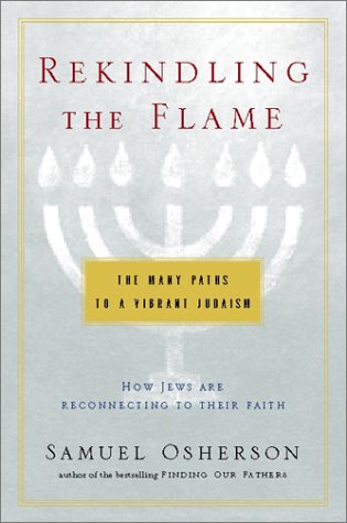 cover image REKINDLING THE FLAME: The Many Paths to a Vibrant Judaism 